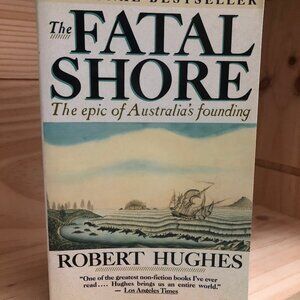 The Fatal Shore Robert Hughes Vintage Paperback 1986